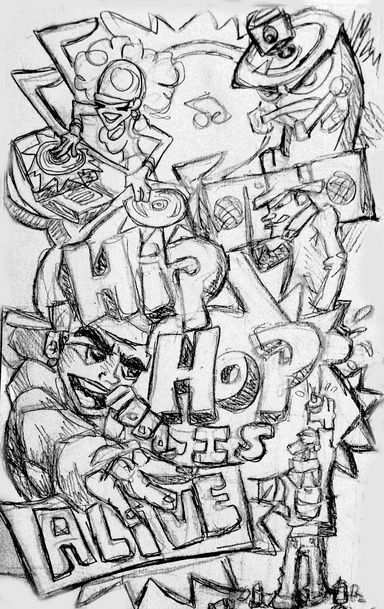 Hip Hop Is Alive No Doubt History Of Hip Hop Hip Hop Art Graffiti Art Drawings