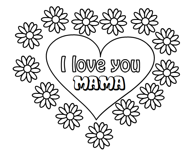 Hartje Met Bloemen I Love You Mama Kleurplaten Moederdag Prints