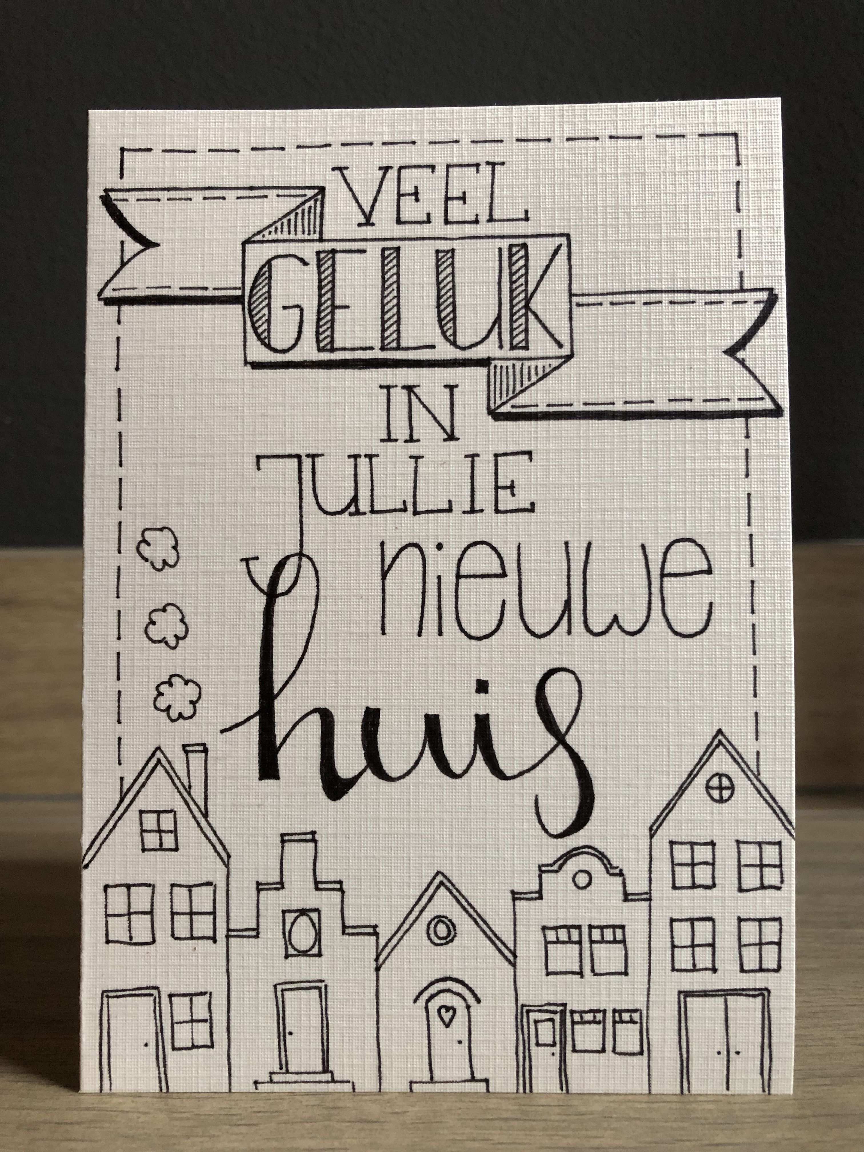 Handlettering Nieuwe Woning Veel Geluk In Jullie Nieuwe Huis Handgemaakte Sympathie K