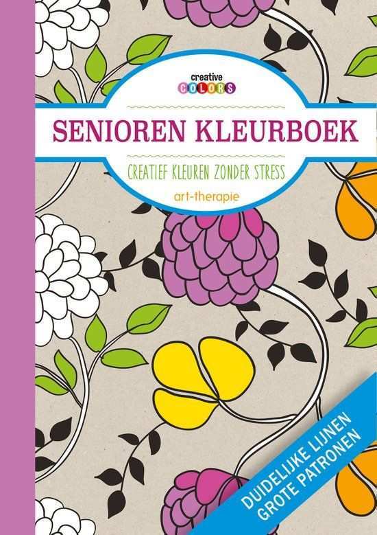 Senioren Kleurboek Deel Art Therapie 9789461884251 Boeken Kleurboek Kleuren Patronen