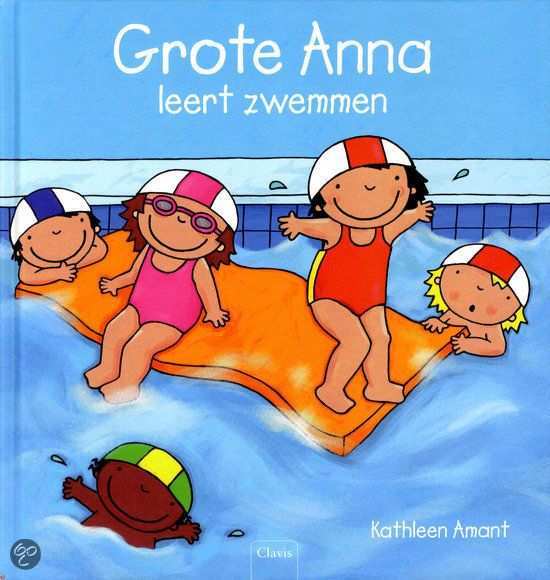 Bol Com Grote Anna Leert Zwemmen Kathleen Amant 9789044816549 Boeken Zwemmen Kinderen Zwemmen Anna